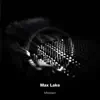 Max Lake - Mixdown - Single